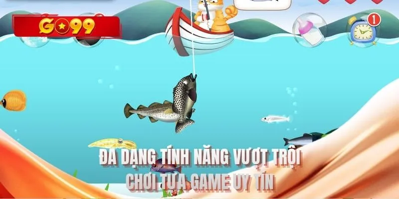 Đa dạng tính năng vượt trội chơi tựa game uy tín